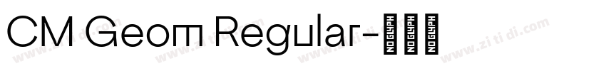 CM Geom Regular字体转换